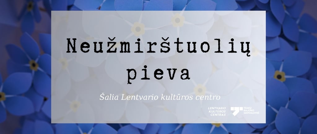 neuzmirstuoliu_pieva_lentvaris