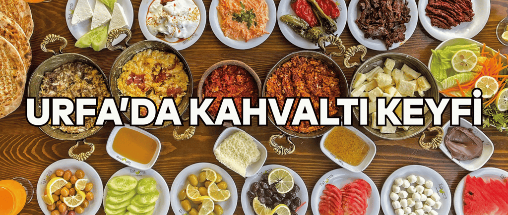 Urfa'da Kahvaltı Salonları