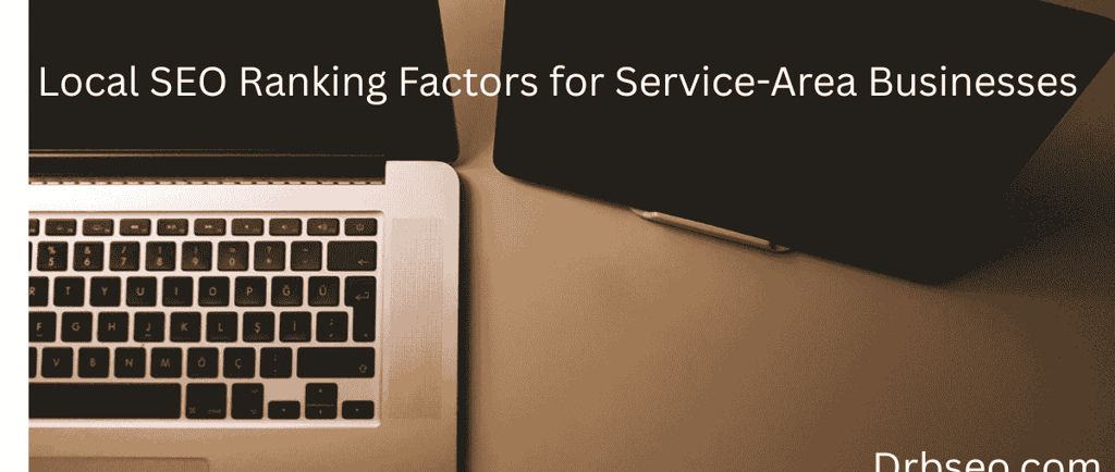 Local SEO ranking factors dashboard showing Google Business Profile metrics for service-area busines