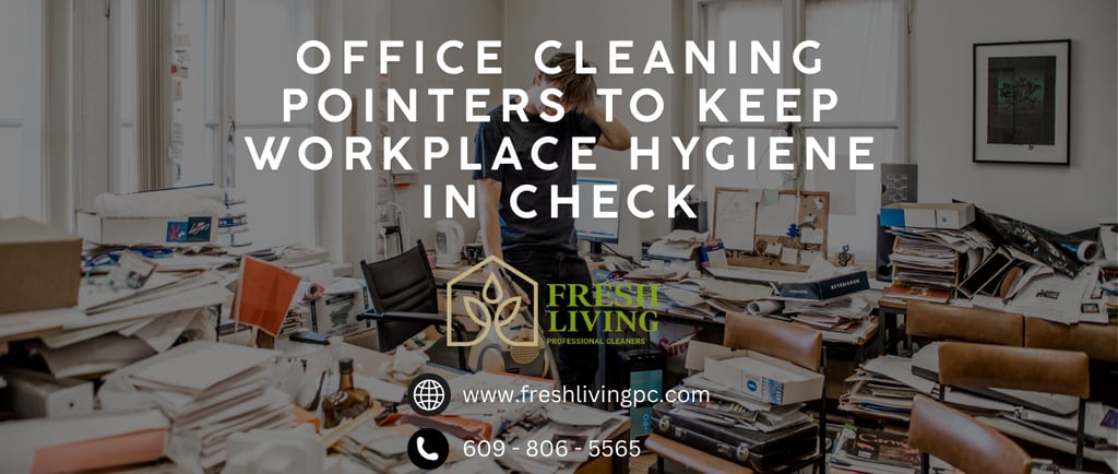 Commercial office cleaning tips and pointers