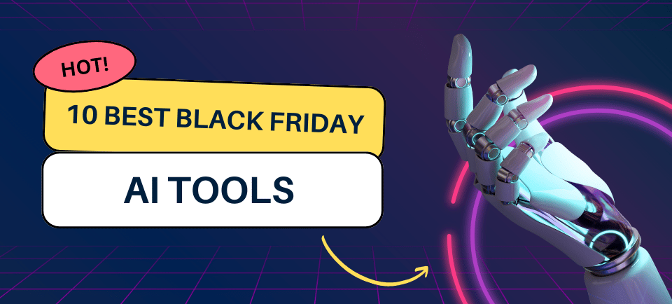 Best Black Friday AI Tools 2024