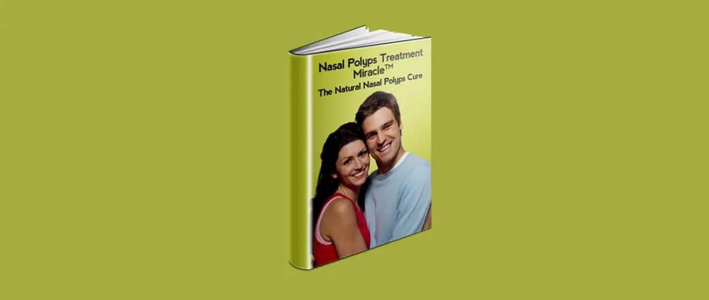  Nasal Polyps Treatment Miracle™