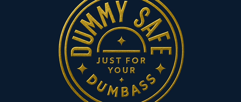 Dummy Safe Seal logo in bold gold lettering on a black background, representing the Faceless2Famous 