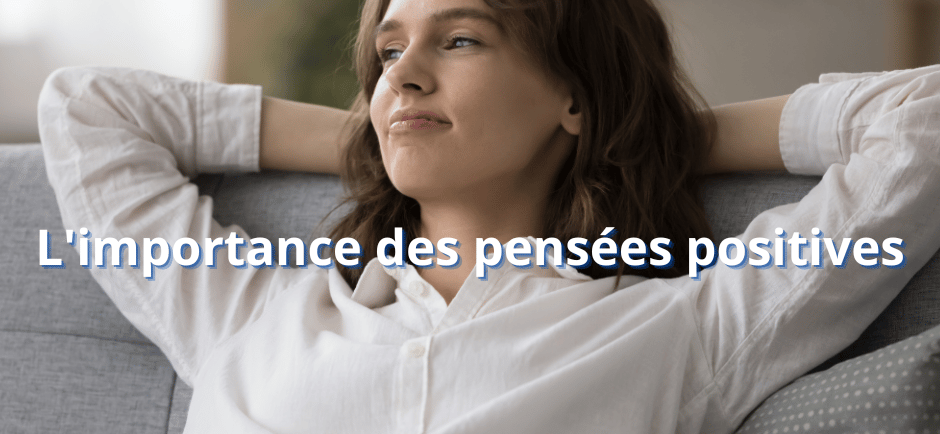 L'importance des pensées positives
