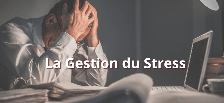 La Gestion du Stress