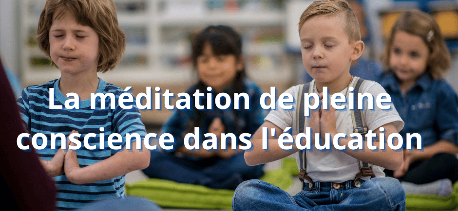 la méditation de pleine conscience 