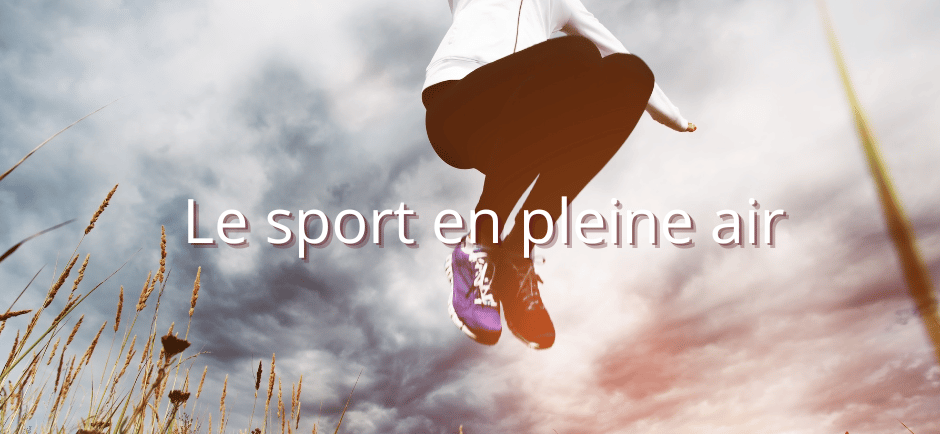 Le sport en pleine air