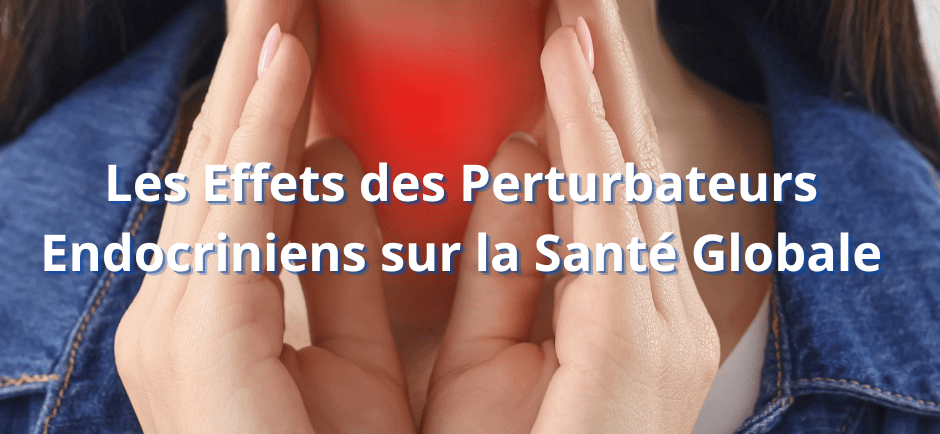 Perturbateurs Endocriniens