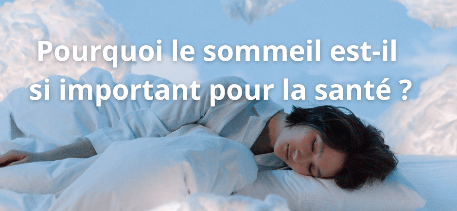 le sommeil est important pour la santé