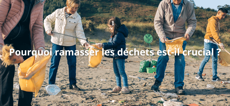 Pourquoi ramasser les déchets est-il crucial ?