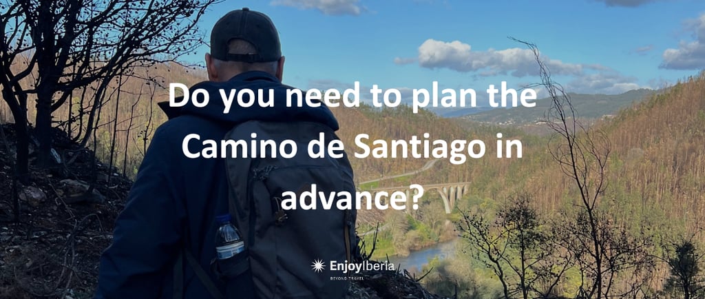 Do you need to plan the Camino de Santiago in advance?