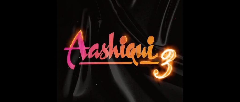 Aashiqui 3