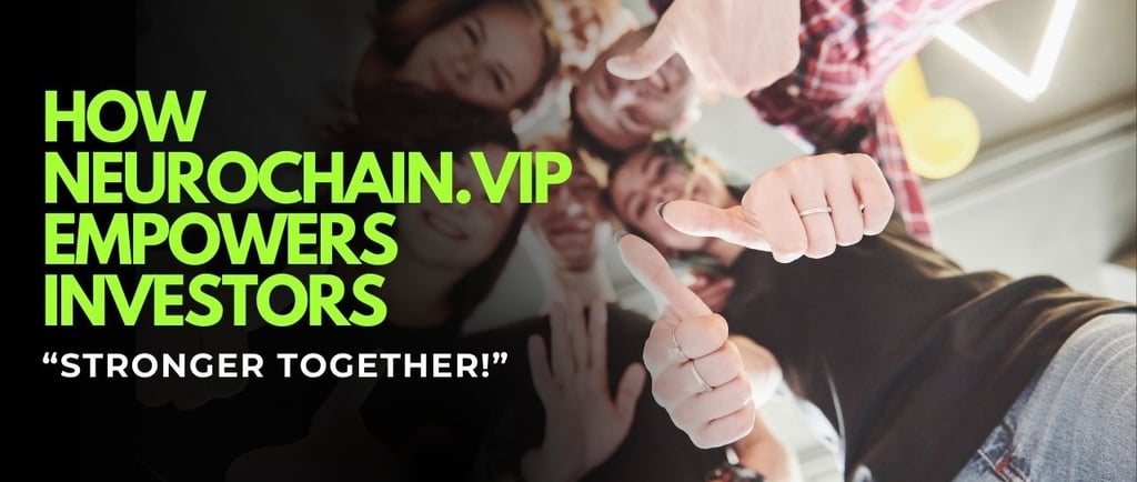 NeuroChain.vip isn’t just tech—it’s a thriving community where investors connect, learn, and grow