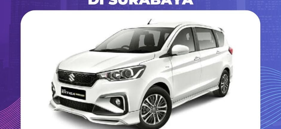 Harga Sewa Mobil Suzuki Ertiga di Surabaya