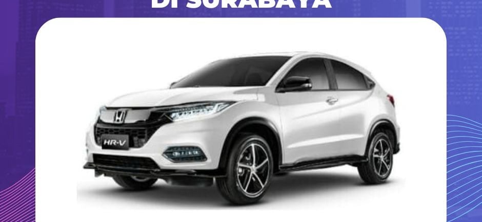Harga Sewa Mobil Honda HRV di Surabaya