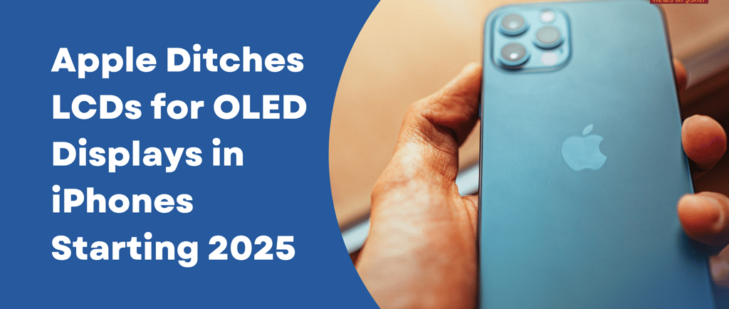 Apple ditches LCDs for OLED Displays