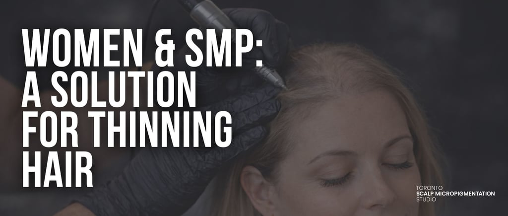 Professional scalp micropigmentation for women with thinning hair at a Toronto SMP studio.