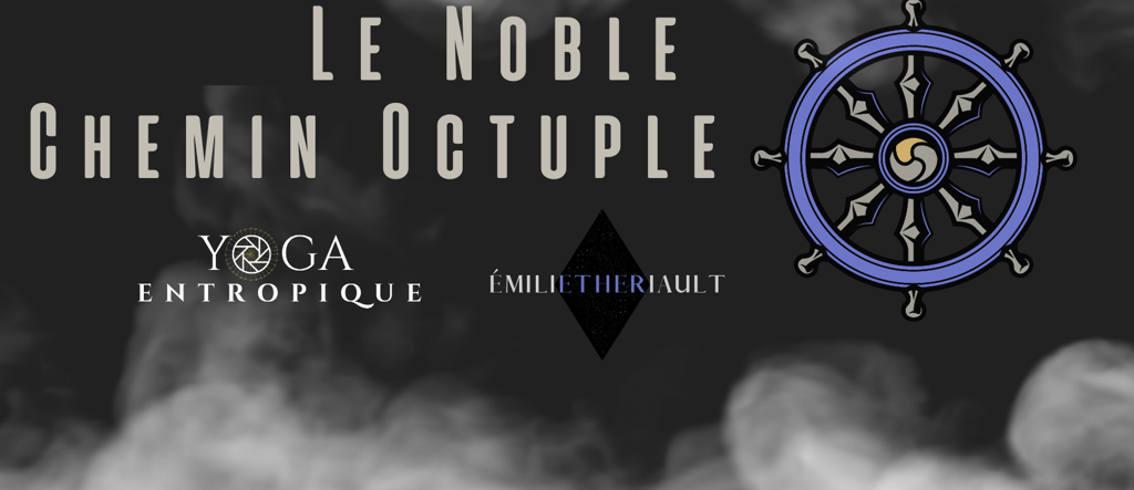 le Noble Chemin Octuple