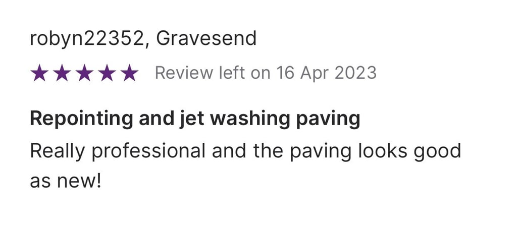 Five-star customer review for professional repointing and jet washing paving services in Gravesend.