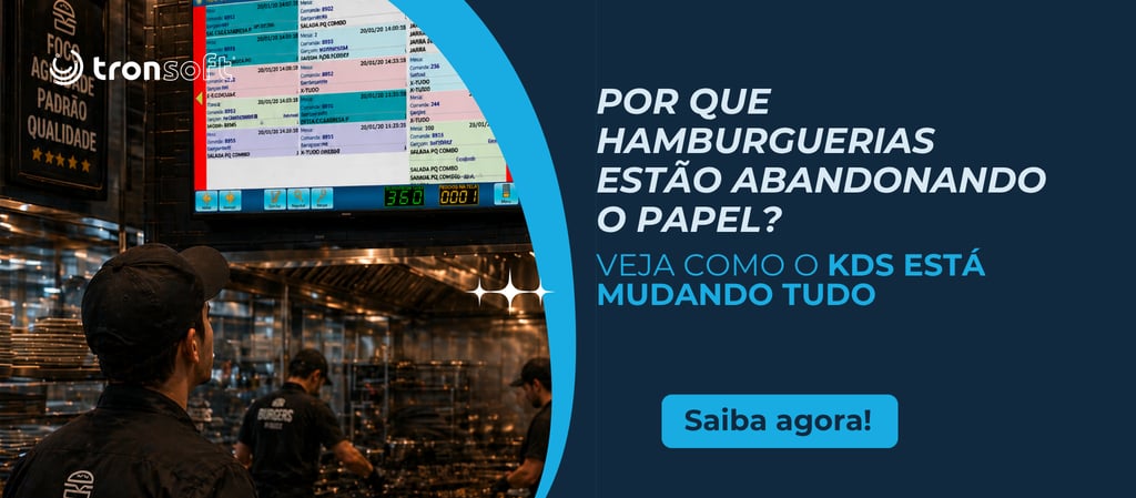 Por Que Hamburguerias Estão Abandonando o Papel? Veja Como o KDS Está Mudando Tudo