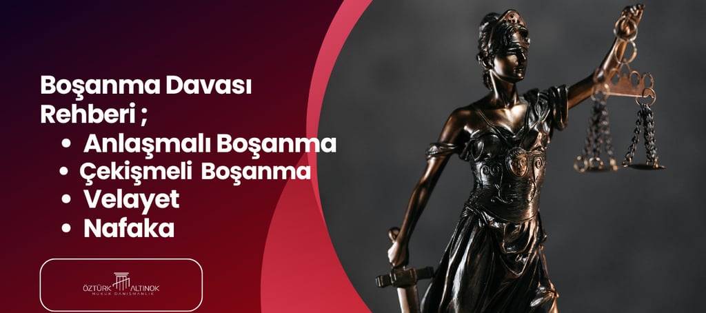 Boşanma Davası Rehberi 2026 - Karabük Boşanma Avukatı