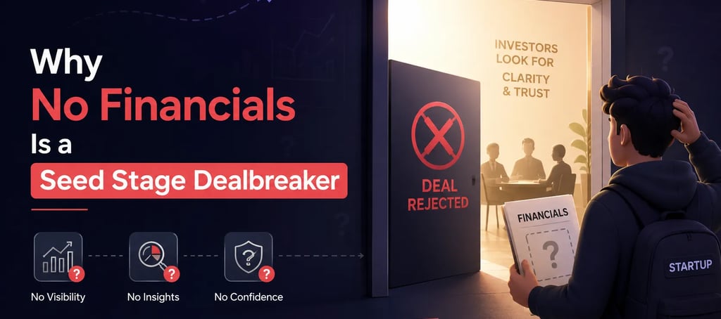 Why No Financials Is a Seed Stage Dealbreaker