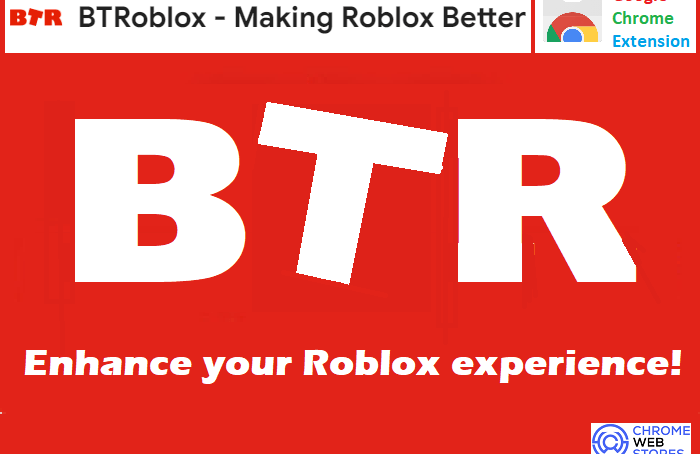 better roblox extension BTRoblox - Making Roblox Better