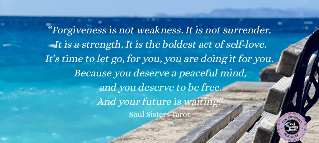 Forgive and let go - Soul Sisters Tarot
