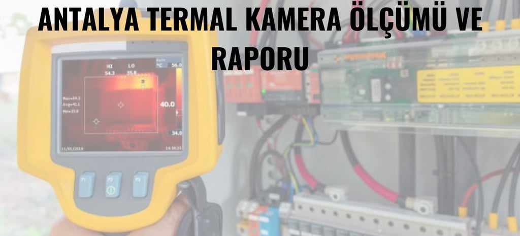 antalya termal kamera ölçmümü