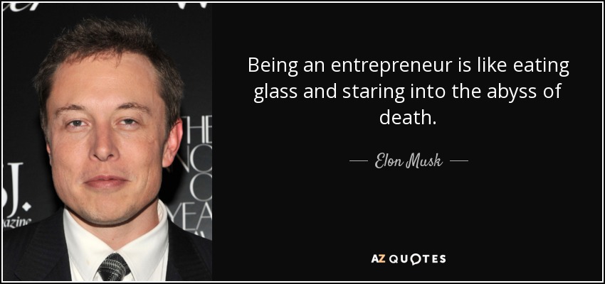 Portrait of Elon Musk with an inspirational quote about the challenges of being an entrepreneur.