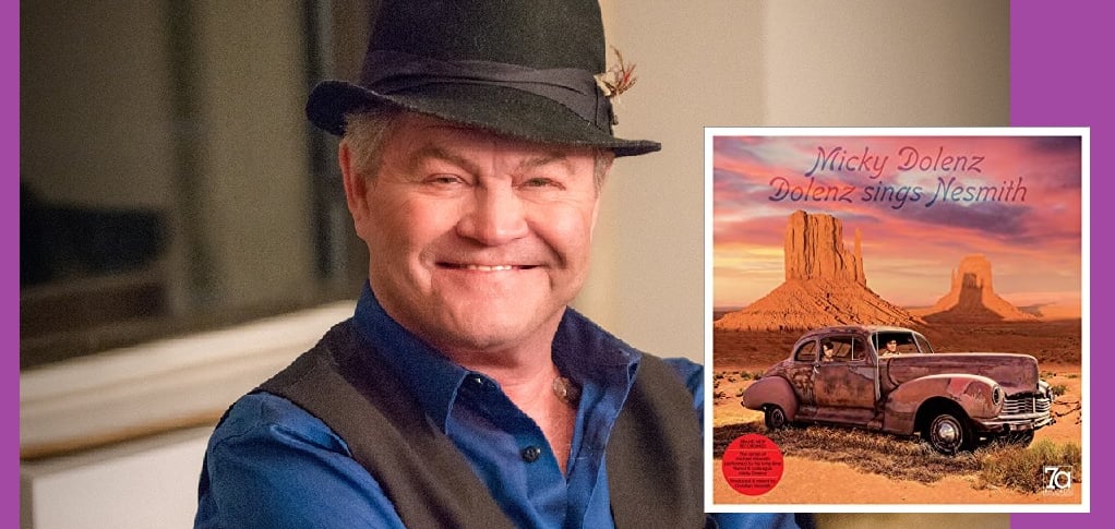 Micky Dolenz Sings Melodic Gold on 'Dolenz Sings Nesmith'
