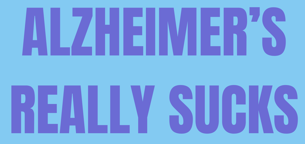 alzheimer's realy sucks image