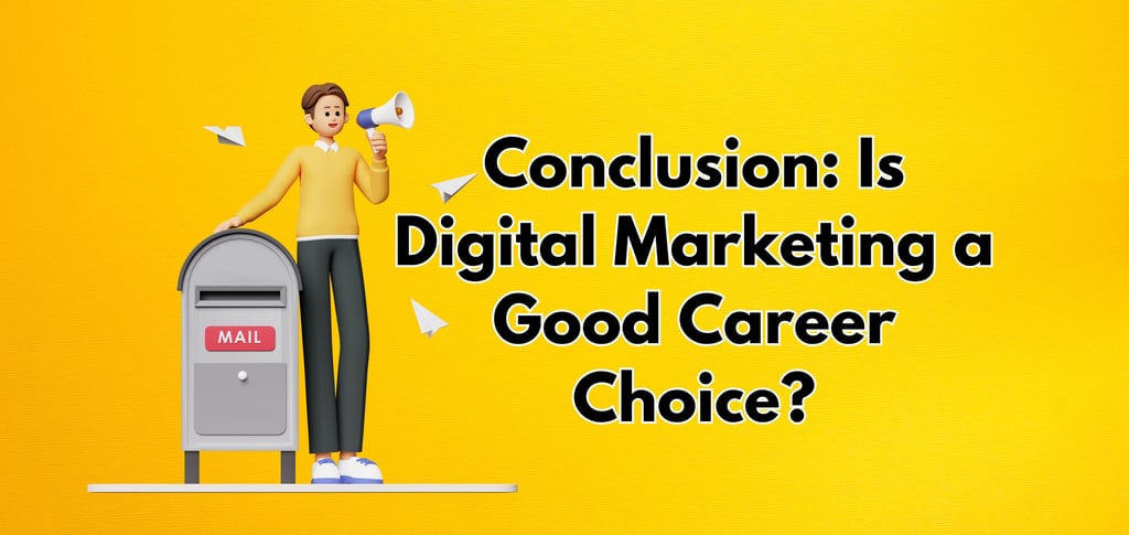 is digital marketing a good career choice
