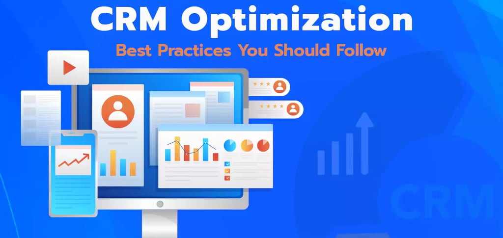CRM Optimization: Best Strategies to Improve CRM Performance & ROI
