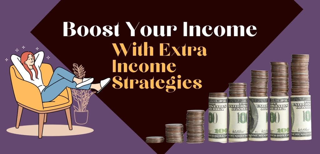 Extra Income Strategies