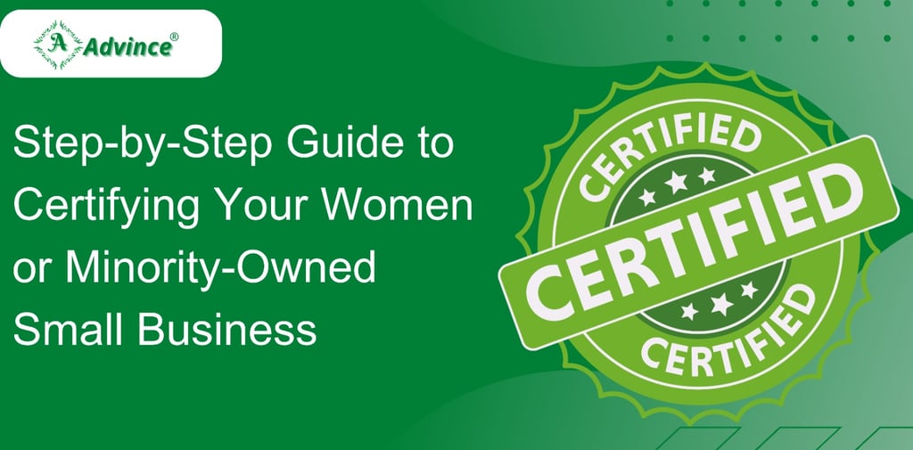 Step-by-Step Guide to Certifying Your Women or Minority-Owned Small Business