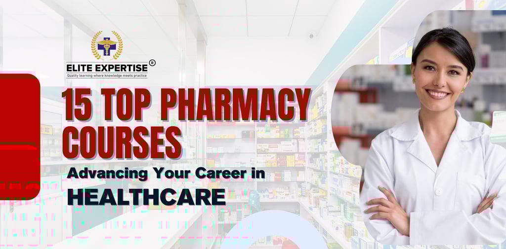 15 Top Pharmacy Courses in 2025