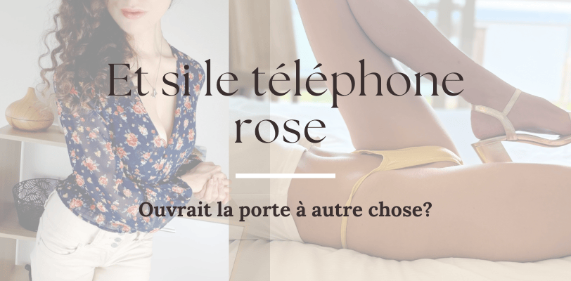 Agnès, créatrice d’un espace intime autour du téléphone rose indépendant