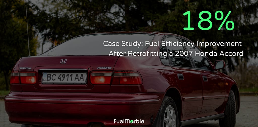 18% Fuel Efficiency Improvement After Retrofitting a 2007 Honda Accord