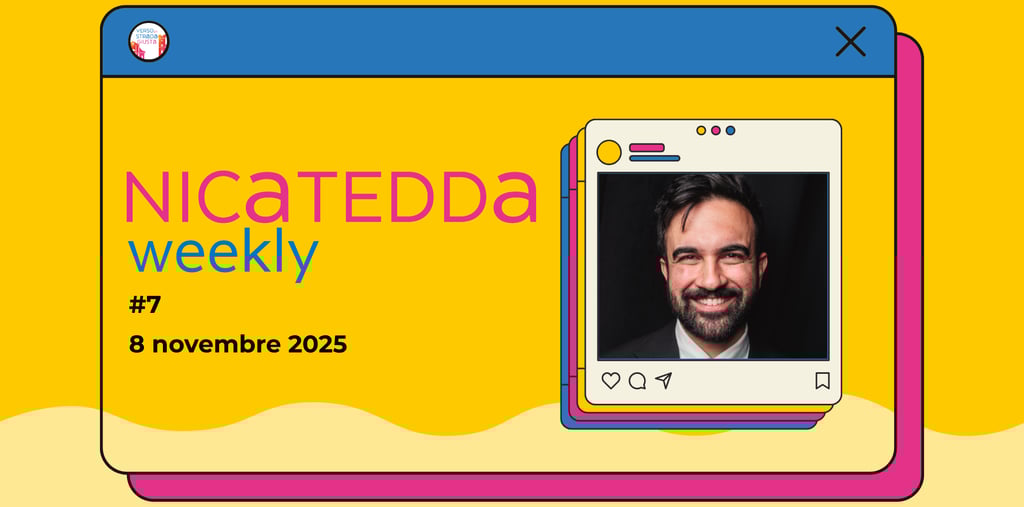 copertina newsletter settimanale di alex borsci consigliere comunale a monteparano nicatedda weekly con Mamdani