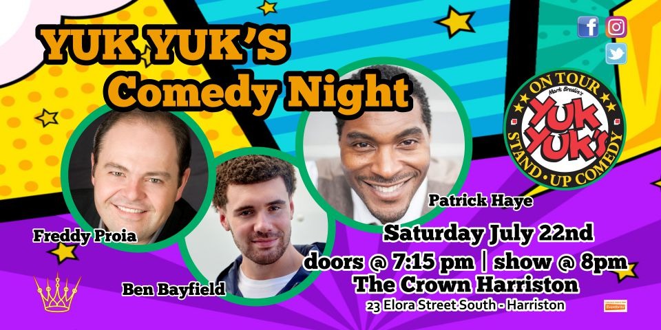 Yuk Yuk's finest comedians are coming to the Crown Harriston for an hilarious evening of live comedy