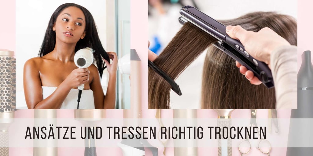 extensions richtig trocknen