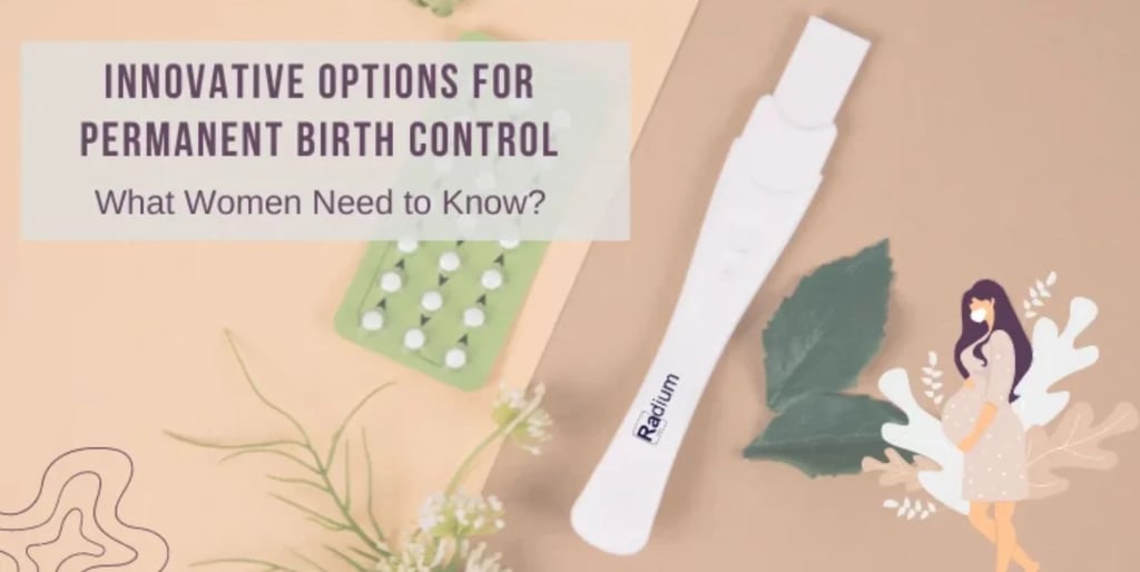 Permanent birth control