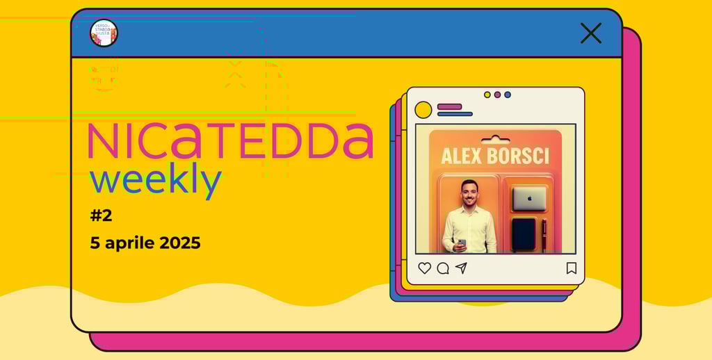 copertina newsletter settimanale di alex borsci consigliere comunale a monteparano nicatedda weekly