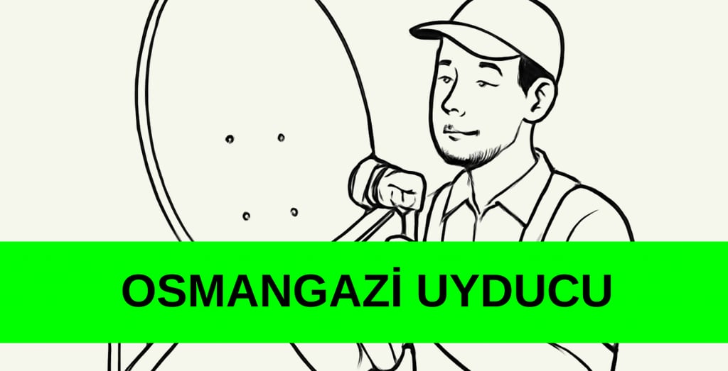 osmangazi uyducu