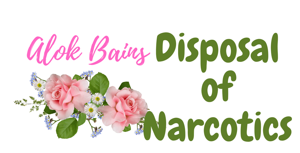 Disposal of Narcotics