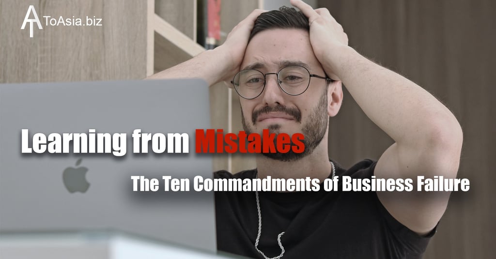 The Ten Commandments of Business Failure 