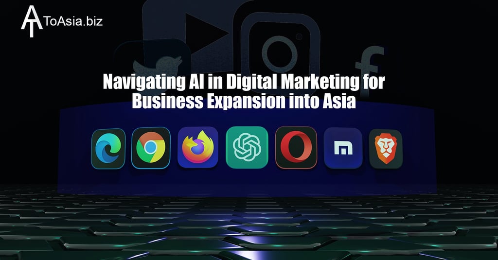 Navigating AI in Digital Marketing for Business Expansion into Asia