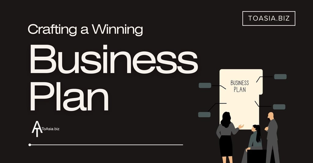 Crafting a Winning Business Plan: A Detailed Business Plan Example | ToAsia.biz