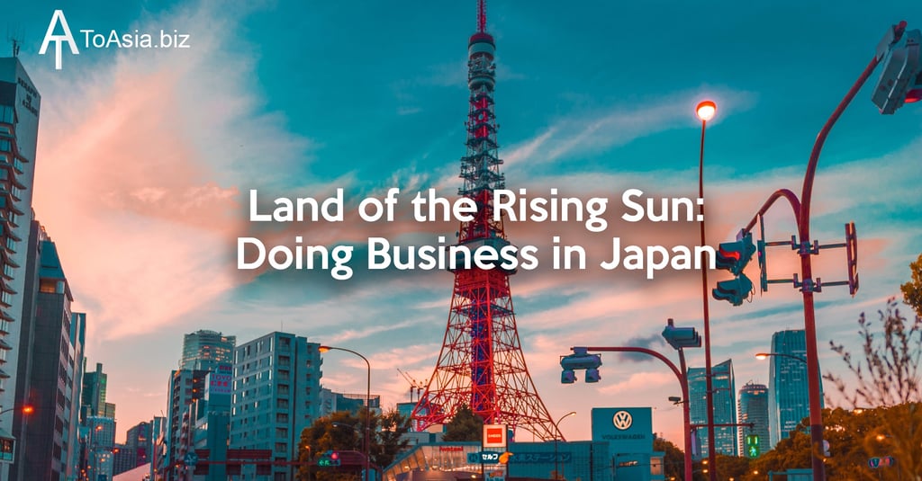 Land of Rising Sun: Doing Business in Japan